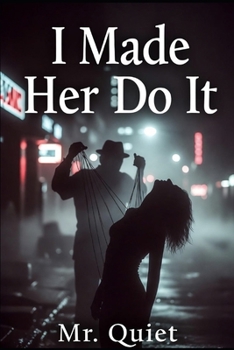 Paperback I Made Her Do It Book