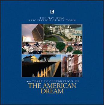 100 Years in Celebration of the American Dream