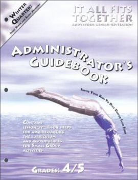 Hardcover It All Fits Together Winter Quarter Administrator's Guidebook: God's Story: Genesis-Revelation Book