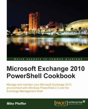 Paperback Microsoft Exchange 2010 Powershell Cookbook Book