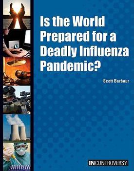 Library Binding Is the World Prepared for a Deadly Influenza Pandemic? Book