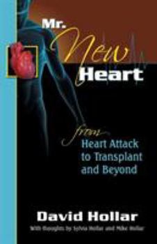Paperback Mr. Newheart (New Heart): Heart Attack to Transplant and Beyond Book