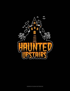 Paperback Haunted Upstairs: Genkouyoushi Notebook Book