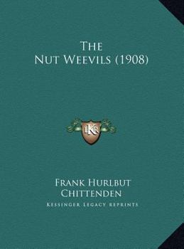 Hardcover The Nut Weevils (1908) Book