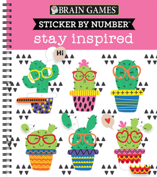 Spiral-bound Brain Games - Sticker by Number: Stay Inspired Book