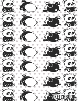 Paperback Sketchbook: Cute Blank Notebook for Sketching and Picture Space with Funny Kawaii Rolling Panda Bears, Unlined Paper Book for Draw Book