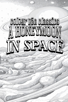 Paperback A Honeymoon in Space Book