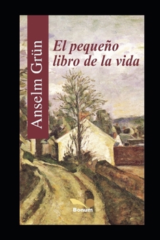 Paperback El Pequeño Libro de la Vida [Spanish] Book