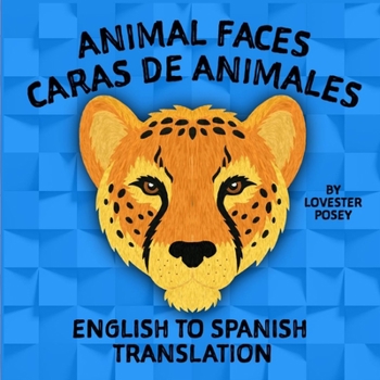Paperback Animal Faces: Caras de Animales Book