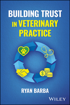 Paperback Building Trust in Veterinary Practice Book