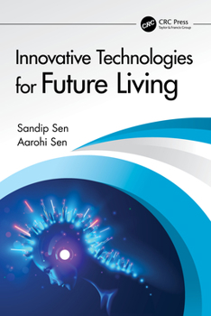 Paperback Innovative Technologies for Future Living Book