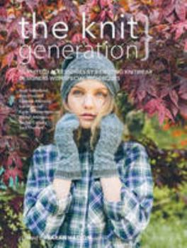 Paperback The Knit Generation: 15 Knitted Accessories by 8 Exciting Knitwear Designers with Special Techniques Book