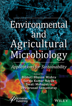 Environmental and Agricultural Microbiology: Applications for Sustainability
