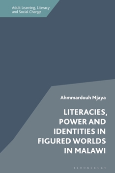 Paperback Literacies, Power and Identities in Figured Worlds in Malawi Book