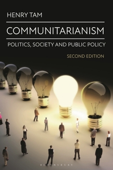 Hardcover Communitarianism: Politics, Society and Public Policy Book