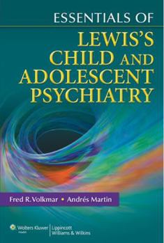 Paperback Essentials of Lewis's Child and Adolescent Psychiatry Book