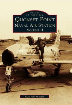 Paperback Quonset Point, Naval Air Station: Volume II Book
