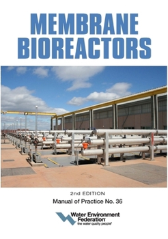 Membrane Bioreactors, Mop 36: Volume 2