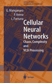 Paperback Cellular Neural Networks: Chaos, Complexity and VLSI Processing Book