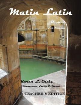 Paperback Matin Latin Book 2, 2nd Ed, Teacher Book