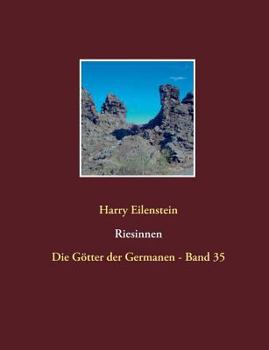 Paperback Riesinnen: Die Götter der Germanen - Band 35 [German] Book