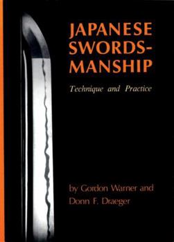 Paperback Japanese Swordsmanship: Technique and Practice Book