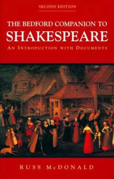 Paperback The Bedford Companion to Shakespeare: An Introduction with Documents Book
