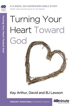 Paperback Turning Your Heart Toward God: A 6-Week, No-Homework Bible Study Book