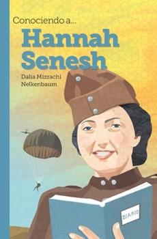 Paperback Conociendo a... Hannah Senesh [Spanish] Book