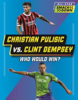 Christian Pulisic vs. Clint Dempsey: Who Would Win? (All-Star Smackdown (Lerner
