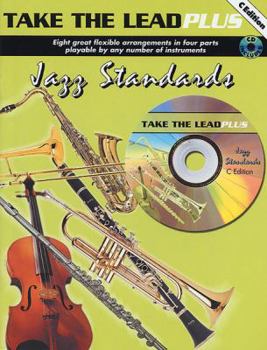 Paperback Take the Lead Plus Jazz Standards: C Edition [With CD (Audio)] Book
