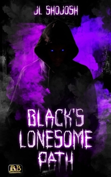 Paperback Black's Lonesome Path: A Short Story Book