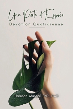 Paperback Une Porte d'Espoir: Dévotion Quotidienne [French] Book