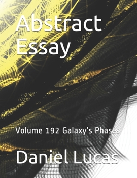 Paperback Abstract Essay: Volume 192 Galaxy's Phases Book