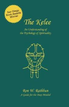 Paperback The Kelee: An Understanding of the Psychology of Spirituality Book