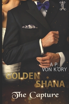 Paperback Golden Shana: The Capture Book