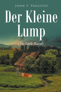 Paperback Der Kleine Lump: The Little Rascal Book