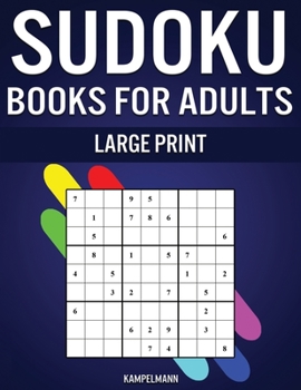 Paperback Sudoku Book for Adults Large Print: 200 Large Print Sudokus from Easy to Hard for Grown Ups [Large Print] Book