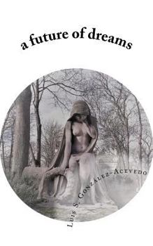 Paperback A future of dreams Book