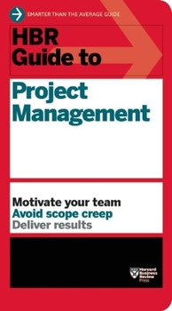 Paperback HBR Guide to Project Management (HBR Guide Series) Book