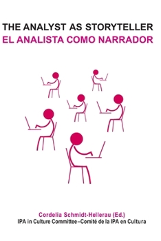 Paperback The Analyst as Storyteller / El Analista Como Narrador Book