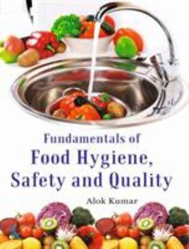 Paperback Fundamentals of Food Hygiene, Safety and Quality Book