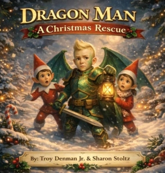Hardcover Dragon Man: A Christmas Rescue Book