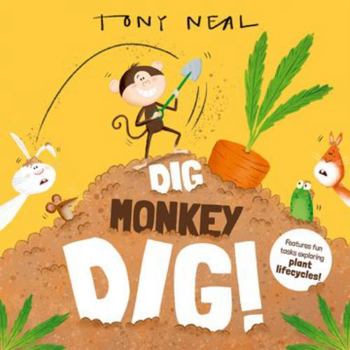 Paperback Oxford University Press, USA Dig Monkey Dig!. Book