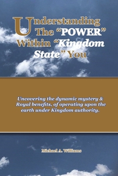 Paperback Understanding the "POWER" within Kingdom State You Book