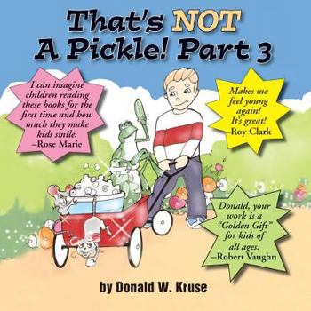 Paperback That's NOT A Pickle! Part 3 Book