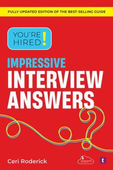 Paperback You're Hired! Impressive Interview Answers Book