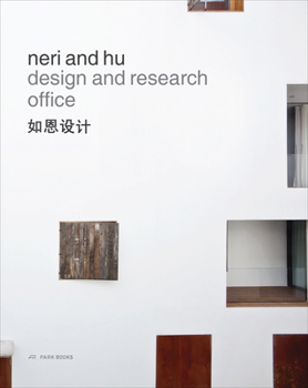 Hardcover Neri and Hu Design and Research Office: Works and Projects 2004 - 2014 Book