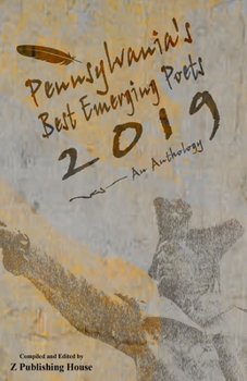 Paperback Pennsylvania's Best Emerging Poets 2019: An Anthology Book