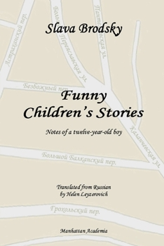 Paperback Funny Children's Stories: Notes of a twelve-year-old boy Book